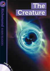 Portada de RICHMOND ROBIN READERS 6 THE CREATURE+CD