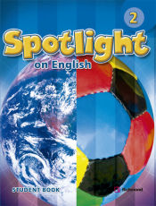 Portada de Spotlight on english 2: Student's book