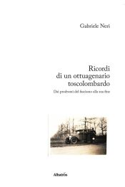 Ricordi di un ottuagenario toscolombardo (Ebook)