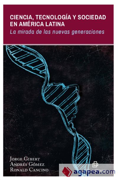 Ciencia, tecnología y sociedad en América Latina: la mirada de las nuevas generaciones (Ebook)