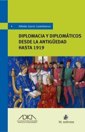 Portada de Diplomacia y diplomáticos desde la antiguedad hasta 1919 (Ebook)