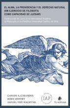 Portada de El alma, la Providencia y el derecho natural (un ejercicio de filosofía como capacidad de juzgar) (Ebook)
