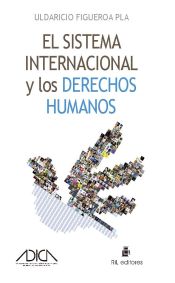 Portada de El sistema internacional y los derechos humanos (Ebook)