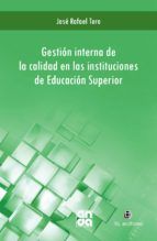 Portada de Gestión interna de la calidad en las instituciones de Educación Superior (Ebook)