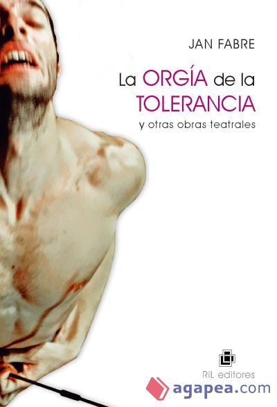 La org&iacute;a de la tolerancia y otras obras teatrales (Ebook)