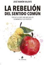 Portada de La rebelión del sentido común (Ebook)