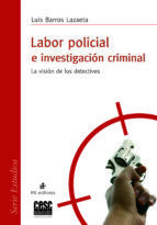 Portada de Labor policial e investigaci&oacute;n criminal (Ebook)