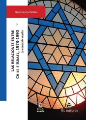 Portada de Las relaciones entre Chile e Israel, 1973-1990 (Ebook)