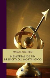 Portada de Memorias de un resucitado nostálgico (Ebook)