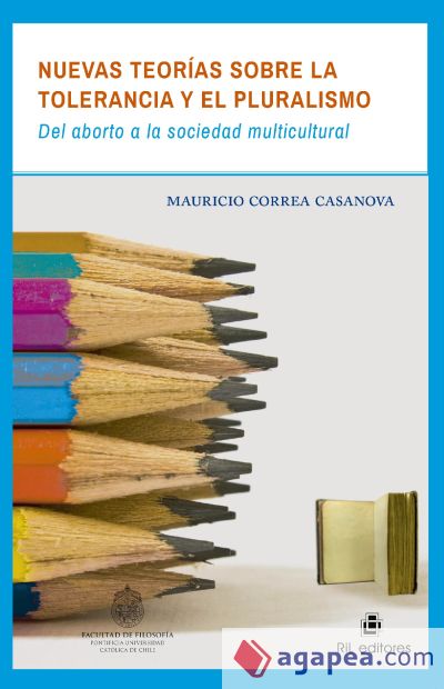 Nuevas teorías sobre la tolerancia y el pluralismo (Ebook)