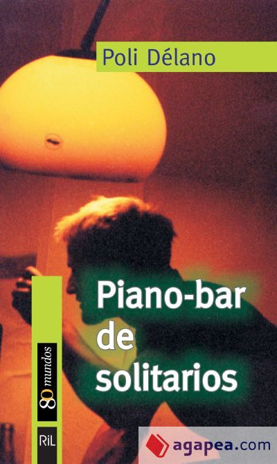 Piano-Bar de solitarios (Ebook)