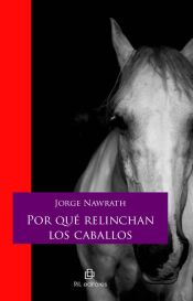 Portada de Por qué relinchan los caballos (Ebook)