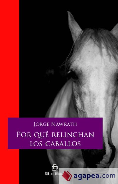 Por qué relinchan los caballos (Ebook)