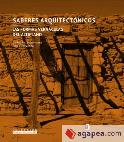 Saberes arquitectónicos: las formas vernáculas del altiplano (Ebook)