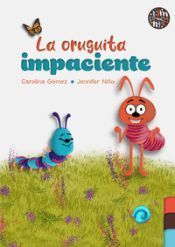 Portada de La oruguita impaciente