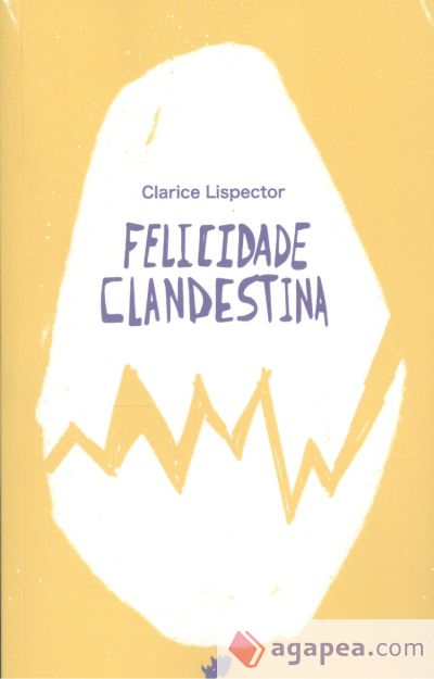 Felicidade clandestina