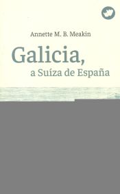 Portada de Galicia, a Suíza de España