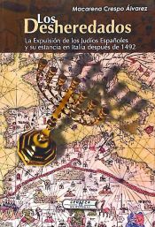 Portada de Desheredados: la expulsión de los judíos españoles y su estancia en Italia después de 1492