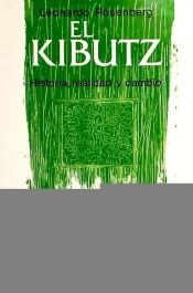 Portada de Kibutz, el : historia, realidad y cambio