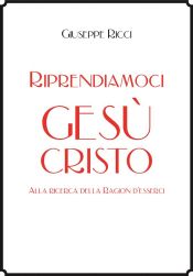 Portada de Riprendiamoci Gesù Cristo (Ebook)