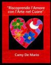 Riscoprendo L'Amore Con L'Arte Nel Cuore