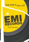 Rise & Fall of EMI Records