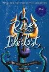 Rise of the Isle of the Lost-A Descendants Novel, Book 3