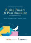 Rising Powers and Peacebuilding