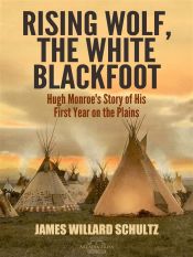 Portada de Rising Wolf, the White Blackfoot (Ebook)