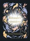 Rituales c&oacute;smicos