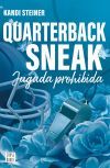 Rivales. Quarterback Sneak