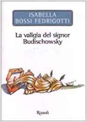 Portada de La valiglia del signor Budischowsk