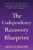 Portada de The Codependency Recovery Blueprint