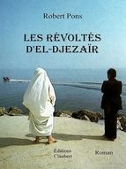 Portada de Les révoltés d'El-Djézaïr (Ebook)