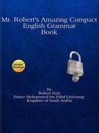 Portada de Mr. Robert's Amazing Compact English Grammar Book (Ebook)