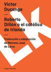 Roberto Dillón o el católico de Irlanda