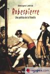 Robespierre : una política de la filosofía