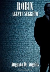 Robin agente segreto (Ebook)