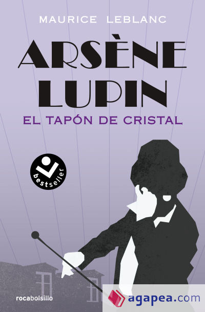 Arsène Lupin. El tapón de cristal