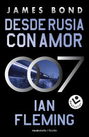 Portada de Desde Rusia con amor (James Bond 007 Libro 5)