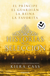 Portada de Historias de la selección: (Las cuatro historias extra de la saga La Selección)