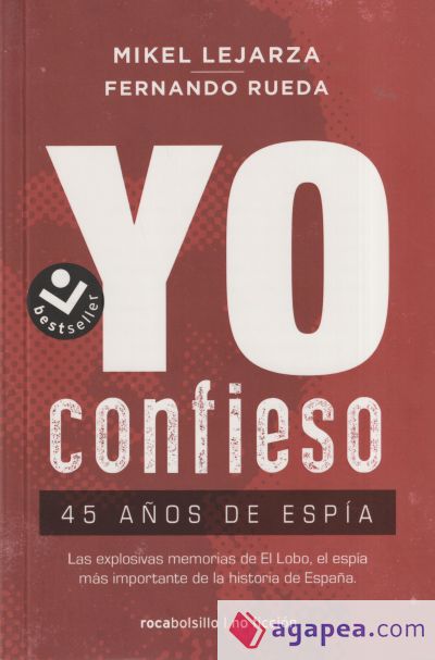 Yo confieso: 45 años de espía