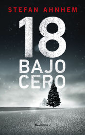 Portada de 18 bajo cero (serie Fabian Risk 3)