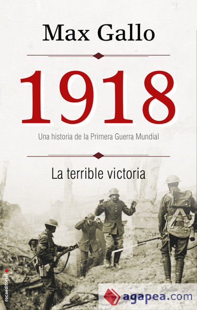 1918. La terrible victoria