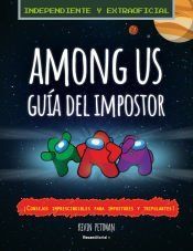 Portada de AMONG US: GUíA DEL IMPOSTOR Y MANUAL DE DETECCIÓN