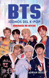 Portada de BTS. Iconos del K-Pop: Biografía no oficial