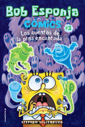 Portada de Bob Esponja. Los cuentos de la piña encantada