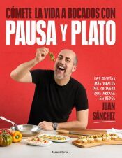 Portada de C&oacute;mete la vida a bocados con Pausa y Plato