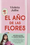 El A&ntilde;o De Las Flores