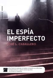 Portada de El espía imperfecto